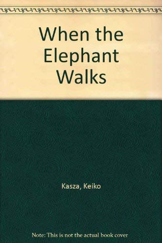 9780750004541: When the Elephant Walks