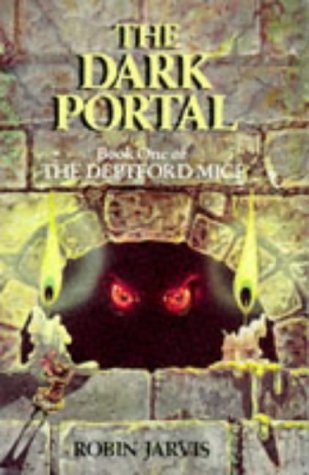 Beispielbild fr The Deptford Mice: The Dark Portal: Book 1 zum Verkauf von WorldofBooks