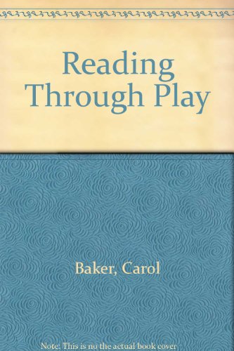 Stock image for Reading Through Play for sale by AwesomeBooks
