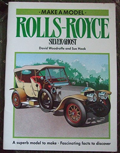 9780750007597: Rolls Royce Silver Ghost (Make a Model S.)