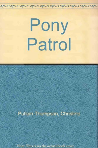 Beispielbild fr Pony Patrol zum Verkauf von WorldofBooks