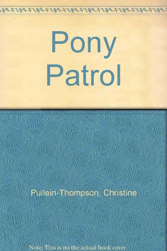 Imagen de archivo de Pony Patrol a la venta por WorldofBooks