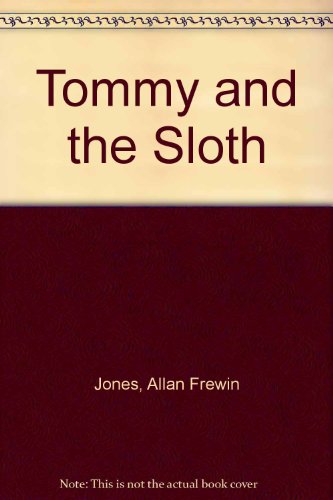 Tommy & the Sloth Clock (24 BKS) PPR 1R2 (9780750009225) by Jones, Allan Frewin