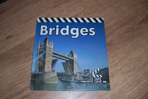 Beispielbild fr Take One Bridges (Take One) zum Verkauf von AwesomeBooks