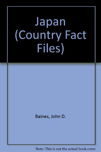 Japan (Country Fact Files) (9780750010634) by John Baines