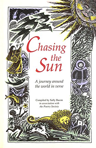 Imagen de archivo de Chasing the Sun A Journey Around the World in Verse a la venta por Virtuous Volumes et al.
