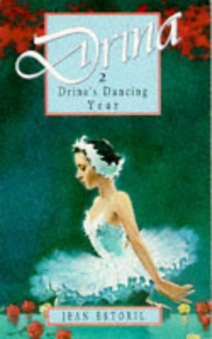 9780750012614: Drina'S Dancing Year