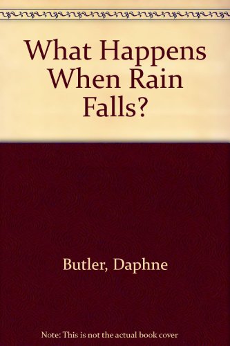 Beispielbild fr What Happens When Rain Falls zum Verkauf von Reuseabook