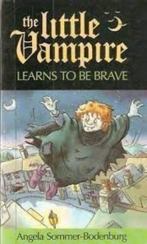 9780750013710: Little Vampire Learns To Be Brave