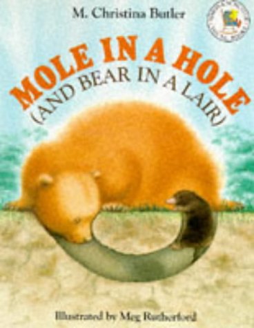 Beispielbild fr Mole In A Hole (And Bear In A Lair) (Picture Books) zum Verkauf von Reuseabook
