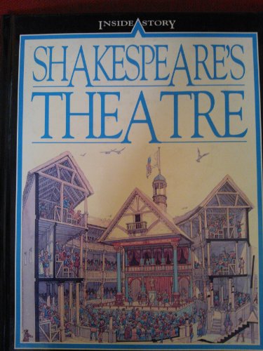 Imagen de archivo de Shakespeare's Theatre (Inside Story) a la venta por ThriftBooks-Dallas