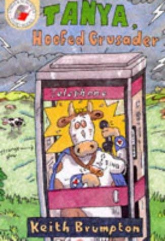 Beispielbild fr Tanya, Hoofed Crusader (Storybooks) zum Verkauf von medimops