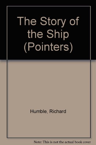 Stock image for Story Of Ship (Pointers) for sale by AwesomeBooks