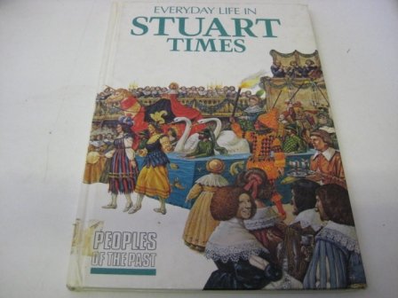 Beispielbild fr Everyday Life in Stuart Times zum Verkauf von Better World Books Ltd