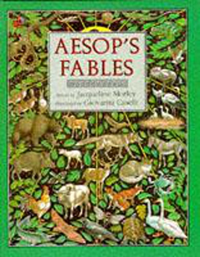 AESOP'S FABLES Retold by Jacqueline Morley