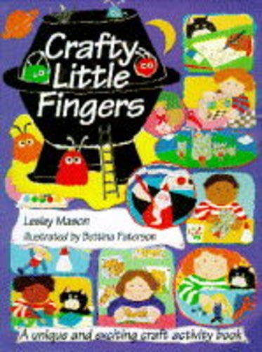 Stock image for Crafty Little Fingers for sale by AwesomeBooks
