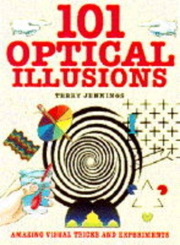 Beispielbild fr 101 Optical Illusions : Amazing Visual Tricks and Experiments zum Verkauf von Better World Books