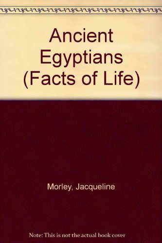 9780750019156: Ancient Egyptians