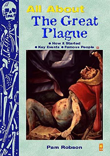 All About the Great Plague (9780750019347) by Robson, Pam