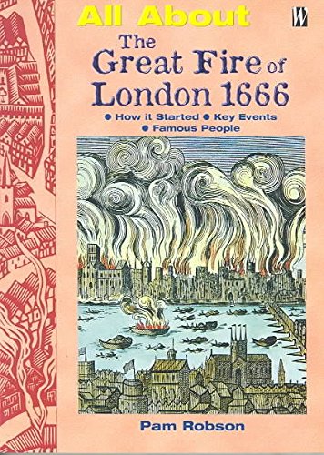 Imagen de archivo de All About the Great Fire of London a la venta por SecondSale