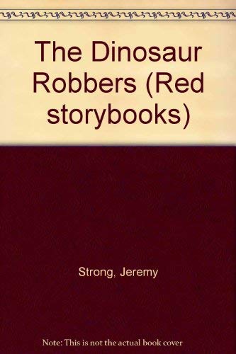 9780750019484: The Dinosaur Robbers: 29 (Red Storybooks)