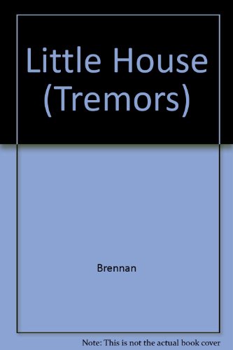 Little House (Tremors) (9780750019521) by [???]