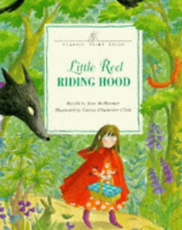 Beispielbild fr Classic Fairy Tales: Little Red Riding Hood zum Verkauf von WorldofBooks