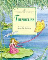 Stock image for Thumbelina: 1 (Classic Fairy Tales) for sale by WorldofBooks