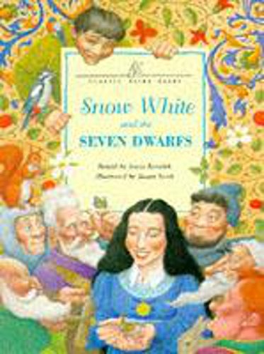 9780750020282: Snow White and the Seven Dwarfs (Classic Fairy Tales)