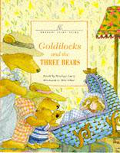 Beispielbild fr Classic Fairy Tales: Goldilocks and the Three Bears zum Verkauf von AwesomeBooks