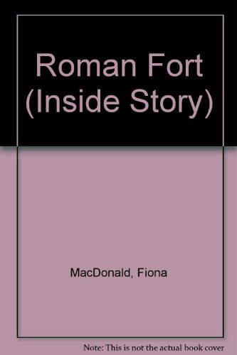 9780750022835: Roman Fort: 12 (Inside Story)
