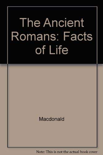 9780750023054: Facts Of Life: Ancient Romans