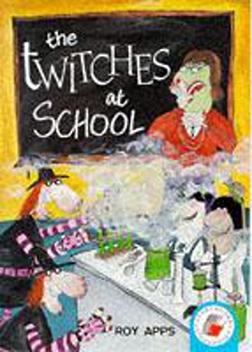 The Twitches at School (Red Storybook) (9780750023672) by Roy Apps