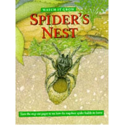Beispielbild fr Watch It Grow: Spider's Nest zum Verkauf von AwesomeBooks