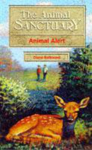 The Animal Alert (Animal Sanctuary) (9780750024204) by Diane Redmond