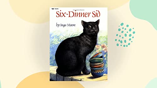 Six Dinner Sid (Big Books) (9780750024242) by Inga Moore