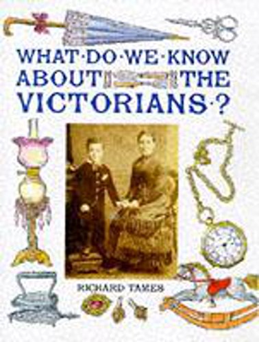 Imagen de archivo de What Do We Know About The Victorians? a la venta por WorldofBooks