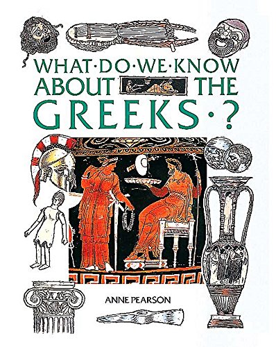 Stock image for The Greeks? (What Do We Know About) for sale by AwesomeBooks