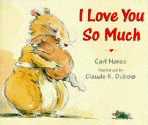 Stock image for I Love You So Much (Picture Books) for sale by MusicMagpie