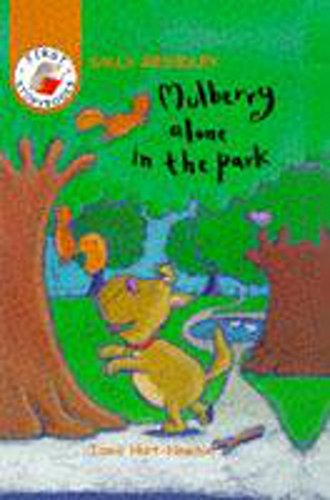 Imagen de archivo de Bright Stars: Mulberry Alone In The Park a la venta por AwesomeBooks