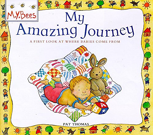 Imagen de archivo de Mybees: My Amazing Journey: Where Babies Come From a la venta por WorldofBooks