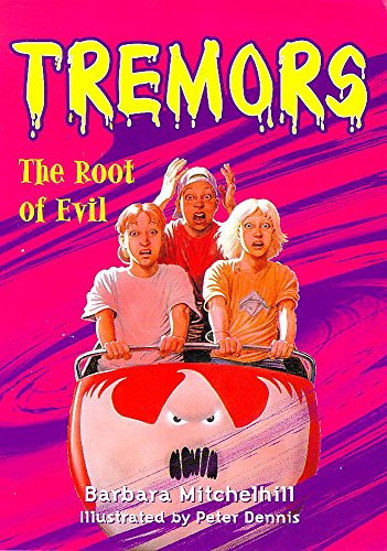 The Root of Evil (Tremors) (9780750026109) by Barbara Mitchelhill