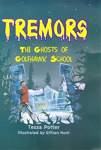 9780750026772: The Ghosts Of Golfhawk School