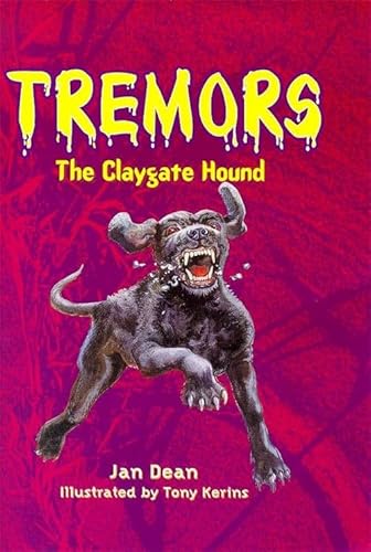 Claygate Hound (Tremors) (9780750027014) by Jan Dean