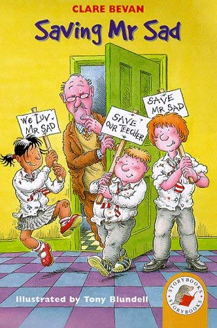 Saving Mr. Sad (Red Storybook) (9780750027076) by Clare Bevan