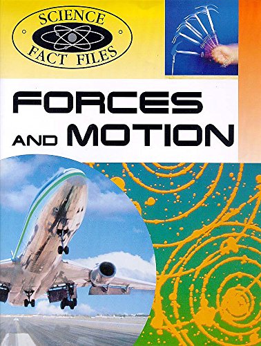 Beispielbild fr Forces and Motion (Science Fact Files) zum Verkauf von AwesomeBooks