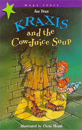 9780750027854: Kraxis and The Cow-Juice Soup