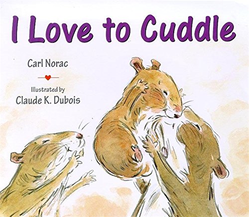 Stock image for I Love To Cuddle (Picture Books) for sale by AwesomeBooks