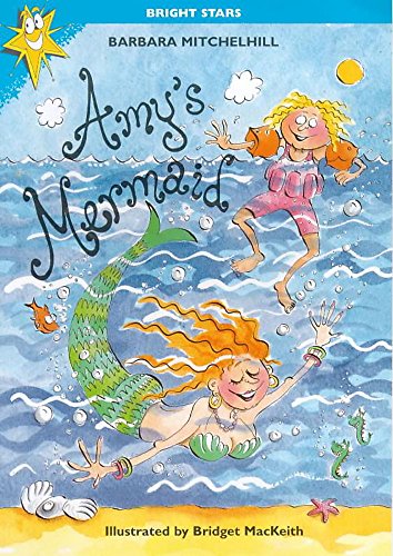 Beispielbild fr Bright Stars: Amys Mermaid zum Verkauf von Reuseabook