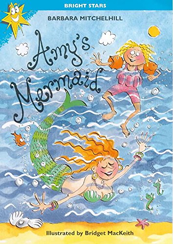 Stock image for Amy's Mermaid (Bright Stars) for sale by SecondSale